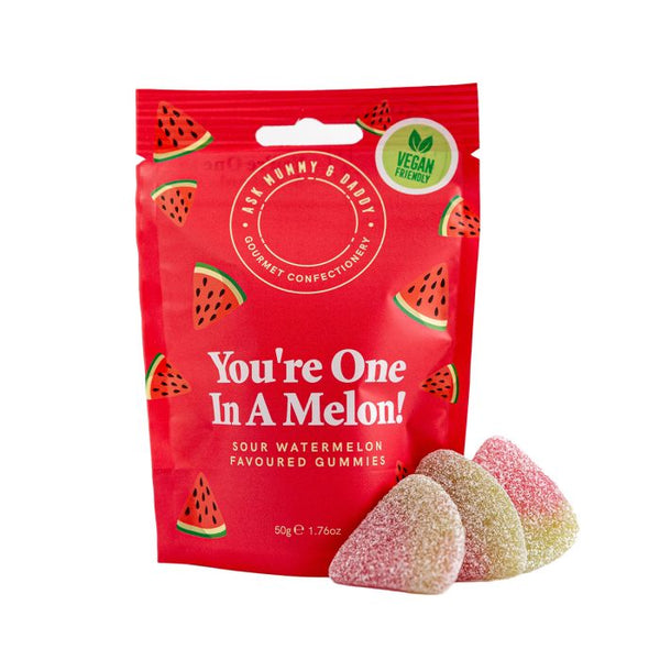 You're One In A Melon Sour Watermelon Gummies Pouch 50g